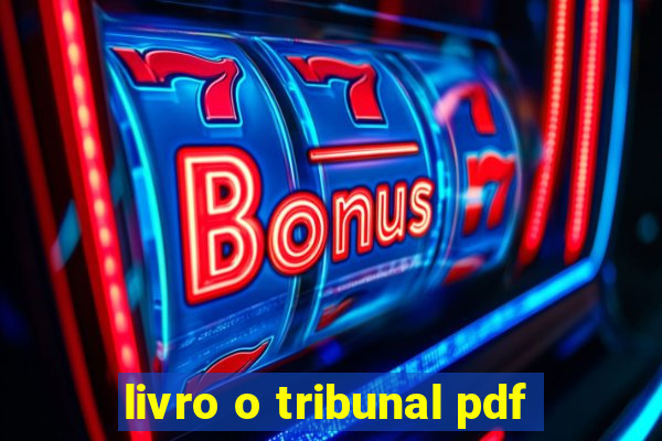 livro o tribunal pdf